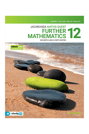 Maths Quest 12 - Further Mathematics VCE (Units 3 & 4) Textbook + eBookPLUS + studyON (Print & Digital)