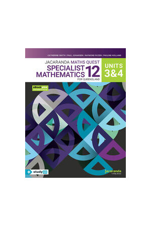 Jacaranda Maths Quest 12 Specialist Maths QLD - Unit 3 & 4 (includes free studyON)
