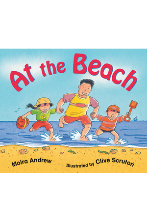 Rigby Literacy - Emergent Level 2: At the Beach (Reading Level 2 / F&P Level B)
