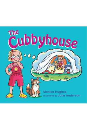 Rigby Literacy - Emergent Level 3: The Cubbyhouse (Reading Level 3 / F&P Level C)