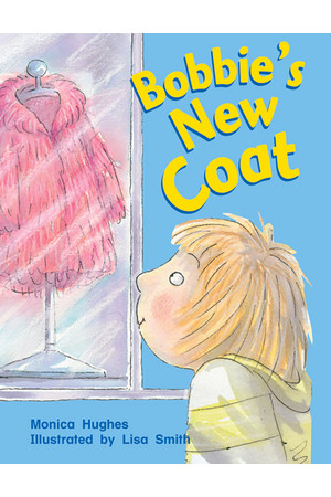 Rigby Literacy - Early Level 3: Bobbie's New Coat (Reading Level 10 / F&P Level F)