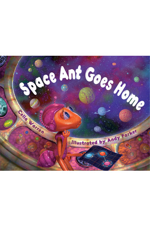 Rigby Literacy - Early Level 3: Space Ant Goes Home (Reading Level 12 / F&P Level G)