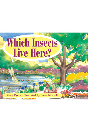 Rigby Literacy - Early Level 3: Which Insects Live Here? (Reading Level 11 / F&P Level G)