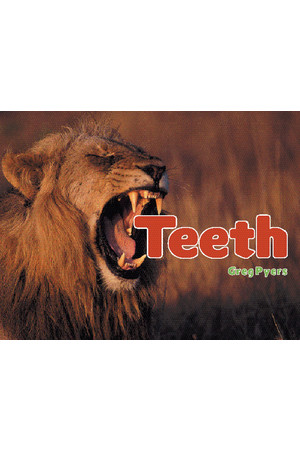 Rigby Literacy - Fluent Level 4: Teeth (Reading Level 25 / F&P Level P)