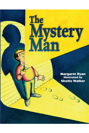 Rigby Literacy - Fluent Level 2: The Mystery Man (Reading Level 15 / F&P Level I)