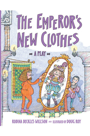 Rigby Literacy - Fluent Level 2: The Emperor's New Clothes (Reading Level 16 / F&P Level I)