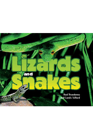 Rigby Literacy - Fluent Level 4: Lizards and Snakes (Reading Level 26 / F&P Level Q)