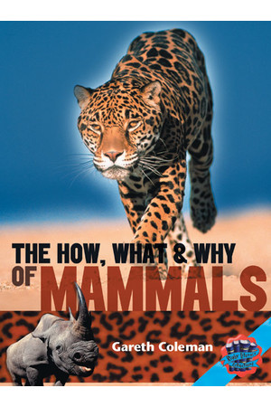 Rigby Literacy Collections - Level 5, Phase 9: The How, What and Why of Mammals (Reading Level 30+ / F&P Level V-Z)
