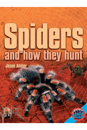 Rigby Literacy Collections - Level 5, Phase 9: Spiders and How They Hunt (Reading Level 29-30+ / F&P Levels T-Z)