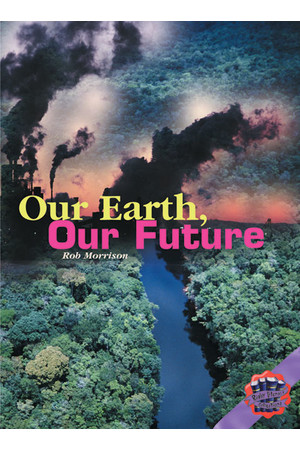 Rigby Literacy Collections - Level 6, Phase 12: Our Earth, Our Future (Reading Level 30++ / F&P Level W-Z)