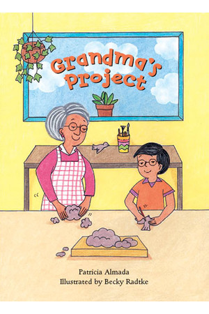 Rigby Literacy Collections (Take-Home Library) - Middle Primary: Grandma's Project (Reading Level 26 / F&P Level Q)