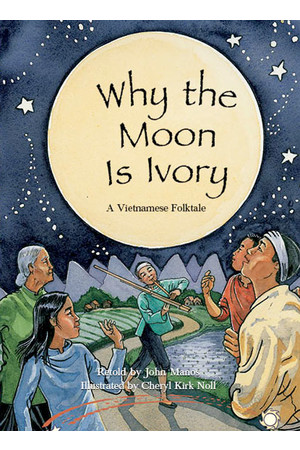 Rigby Literacy Collections (Take-Home Library) - Middle Primary: Why the Moon is Ivory (Reading Level 30 / F&P Level U)