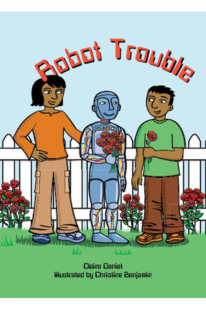 Rigby Literacy Collections (Take-Home Library) - Middle Primary: Robot Trouble (Reading Level 29 / F&P Level T)