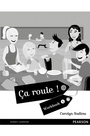 Ca Roule! Student Workbook 1