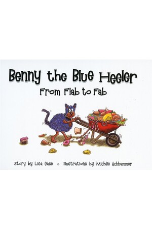 Benny the Blue Heeler - From Flab to Fab