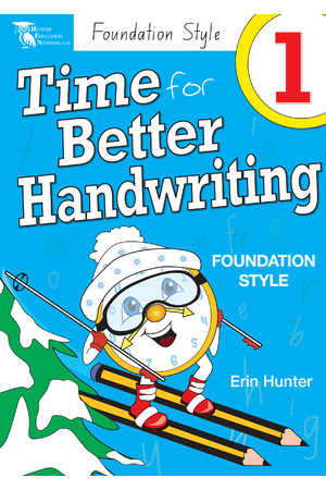 Time for Better Handwriting - NSW Foundation Style: Year 1