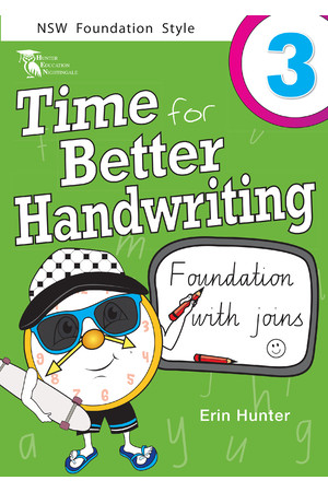 Time for Better Handwriting - NSW Foundation Style: Year 3