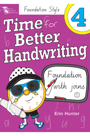 Time for Better Handwriting - NSW Foundation Style: Year 4