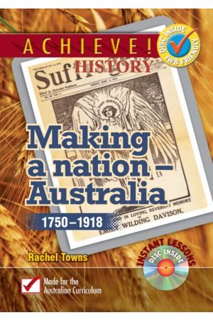 Achieve! History - Making a Nation - Australia