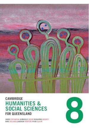 Cambridge Humanities and Social Sciences for Queensland: Year 8 - Student Book (Print & Digital)