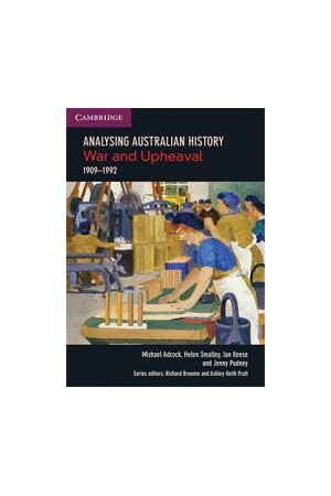 Analysing Australian History - War and Upheaval: 1909-1992 (Print & Digital)