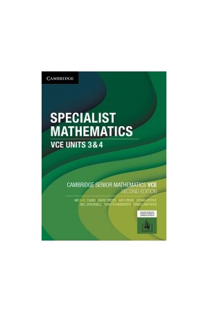 Specialist Mathematics VCE: Student Book Units 3&4 - Second Edition (Print & Digital)