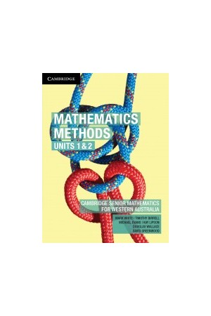 Mathematics Methods: Student Book - Units 1&2 for Western Australia (Print & Digital)