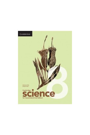 Cambridge Science for Queensland 8 2nd Edition - Student Book (Print & Digital)