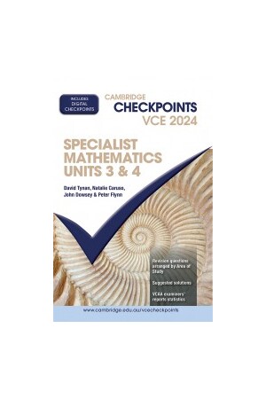 Cambridge Checkpoints VCE Specialist Mathematics Units 3 & 4 2024