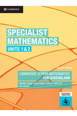 Specialist Mathematics Units 1&2 for Queensland (2nd Edition): Print & Digital