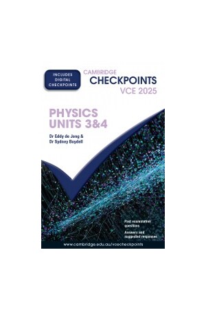 Cambridge Checkpoints VCE - Physics: Units 3&4 2025 (Print & Digital)