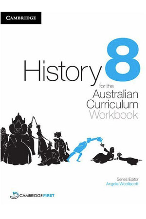 History for the Australian Curriculum - Year 8: Workbook