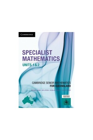 CSM for QLD Mathematics Specialist Units 1&2 1e Print & Interactive