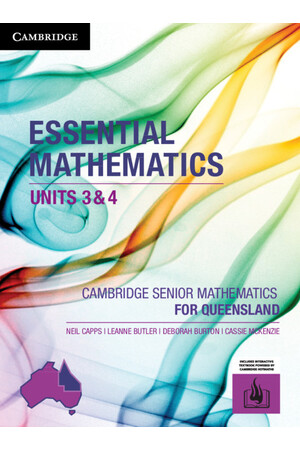 Cambridge Senior Mathematics QLD - Essential Mathematics (Units 3&4): Student Textbook (Print & Digital)