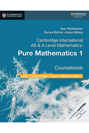 Cambridge International AS & A Level Mathematics - Pure Mathematics 1: Coursebook with Cambridge Online Mathematics (2 Years)