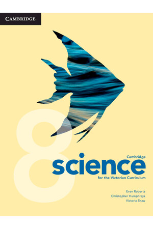 Cambridge Science for the Victorian Curriculum: Year 8 - Student Book (Print & Digital)