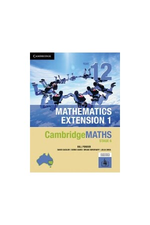 Cambridge Senior Mathematics Stage 6 - Mathematics Extension 1: Year 12  - Student Textbook (Print & Digital)