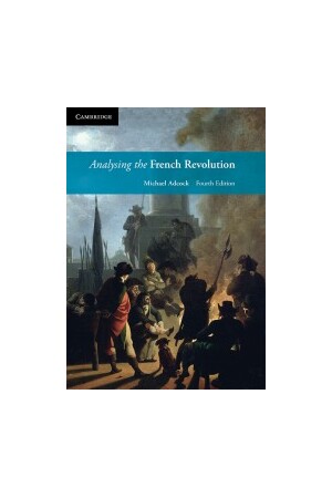 Analysing Revolutions: Analysing the French Revolution - Fourth Edition (Print & Digital)