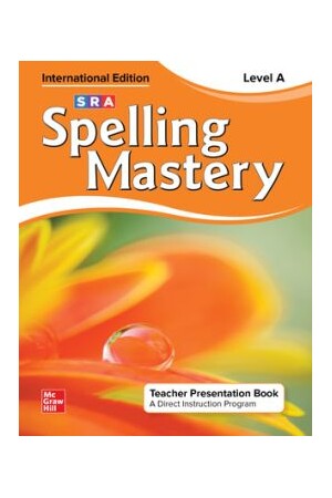 Spelling Mastery INTERNATIONAL - Level A Orange (Grade 1): Teacher Presentation Book
