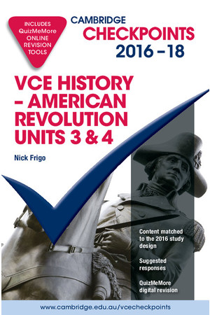 Cambridge Checkpoints VCE History - American Revolution: Units 3 & 4 (Print)