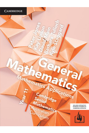 Cambridge Senior Mathematics (AC) - General Mathematics/Mathematics Applications: Year 11 - Student Textbook (Print & Digital)