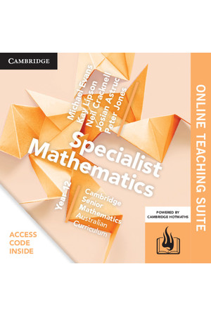 Cambridge Senior Mathematics (AC) - Specialist Mathematics: Year 12 - Online Teaching Suite (Digital Access Only)