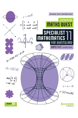 Jacaranda Maths Quest 11 Specialist Mathematics Units 1&2 for Queensland Second Edition (learnON & Print)