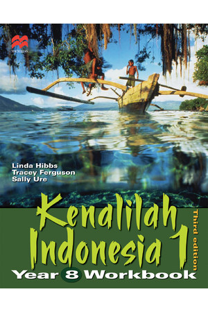 Kenalilah Indonesia 1: Year 8 Workbook (Third Edition)