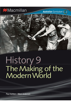 Macmillan History 9 -  The Making of the Modern World