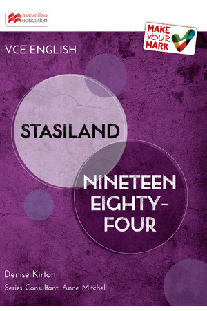 Make Your Mark VCE - Stasiland/Nineteen Eighty Four