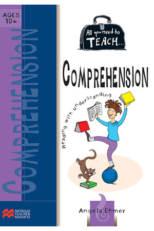 All You Need to Teach - Comprehension: Ages 10+