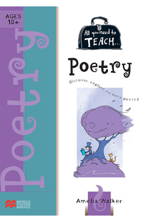 All You Need to Teach - Poetry: Ages 10+