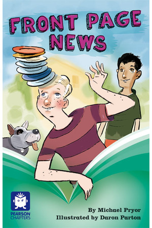 Pearson Chapters - Year 6: Front Page News