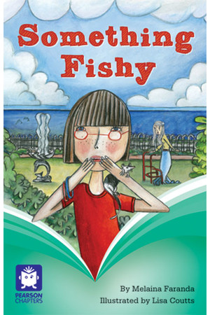 Pearson Chapters - Year 6: Something Fishy
